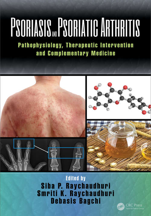 Book cover of Psoriasis and Psoriatic Arthritis: Pathophysiology, Therapeutic Intervention, and Complementary Medicine