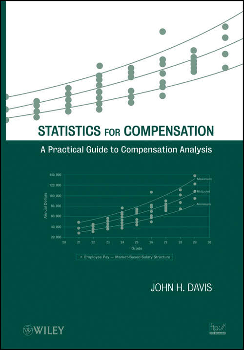 Book cover of Statistics for Compensation: A Practical Guide to Compensation Analysis
