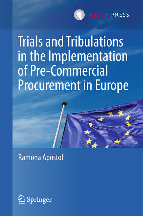 Book cover of Trials and Tribulations in the Implementation of Pre-Commercial Procurement in Europe