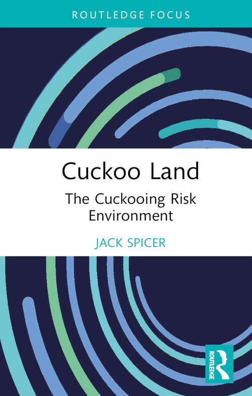 Book cover of Cuckoo Land: The Cuckooing Risk Environment (Drugs, Crime and Society)