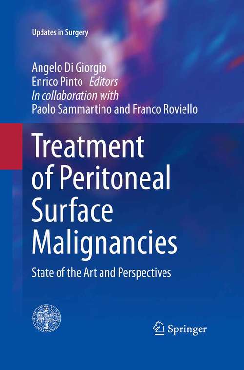 Book cover of Treatment of Peritoneal Surface Malignancies: State of the Art and Perspectives (2015) (Updates in Surgery)