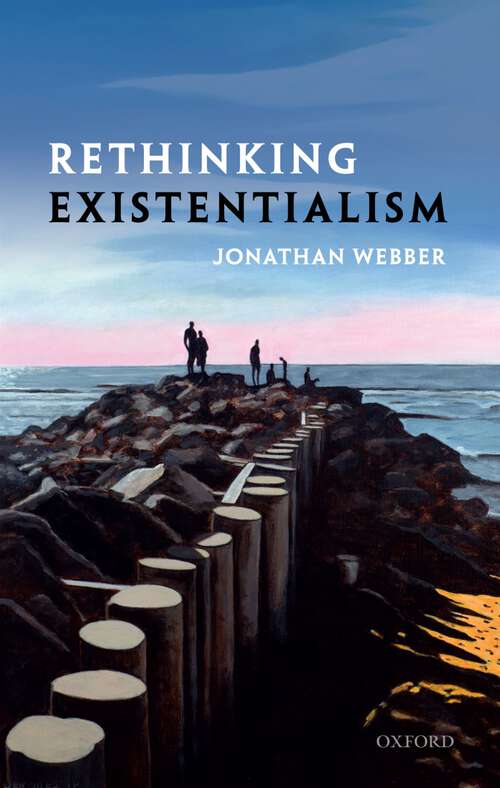 Book cover of Rethinking Existentialism