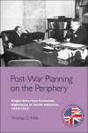 Book cover of Post-War Planning on the Periphery: Anglo-American Economic Diplomacy in South America, 1939–1945 (Edinburgh Studies in Anglo-American Relations)