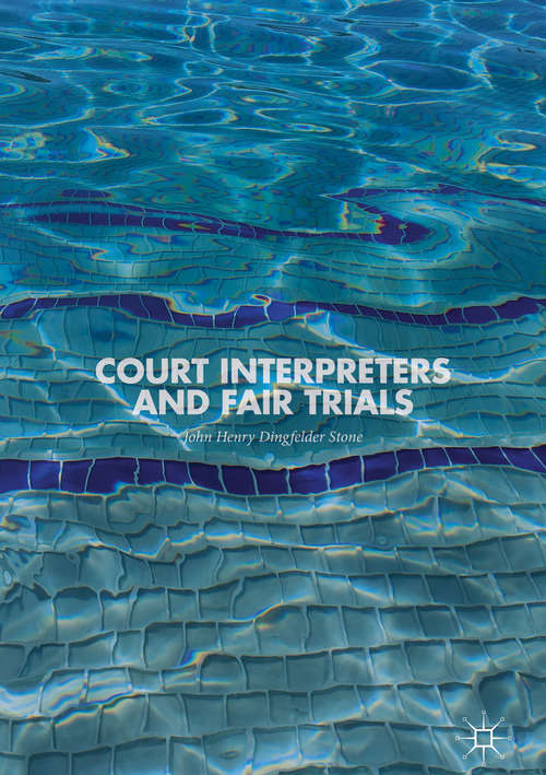 Book cover of Court Interpreters and Fair Trials