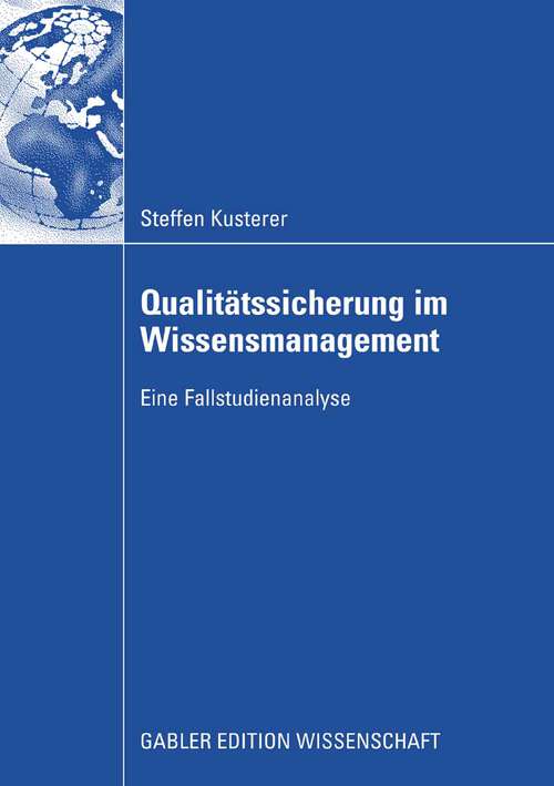 Book cover of Qualitätssicherung im Wissensmanagement: Eine Fallstudienanalyse (2008)