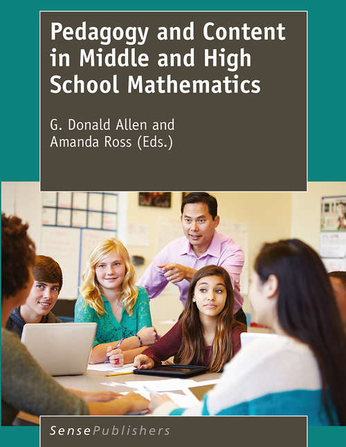 Book cover of Pedagogy and Content in Middle and High School Mathematics (1st ed. 2017)