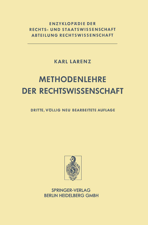 Book cover of Methodenlehre der Rechtswissenschaft (3. Aufl. 1975) (Enzyklopädie der Rechts- und Staatswissenschaft)