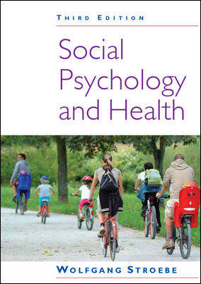 Book cover of Social Psychology and Health (3) (UK Higher Education OUP  Psychology Psychology)