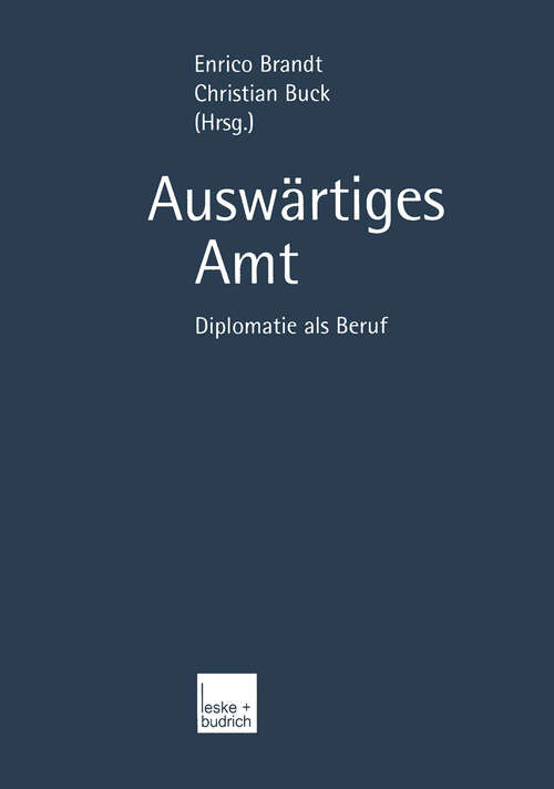 Book cover of Auswärtiges Amt: Diplomatie als Beruf (2. Aufl. 2002)