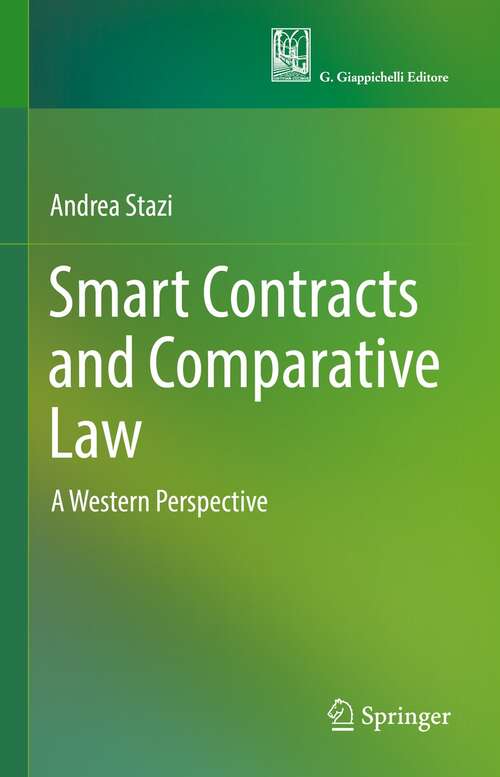 Book cover of Smart Contracts and Comparative Law: A Western Perspective (1st ed. 2021)