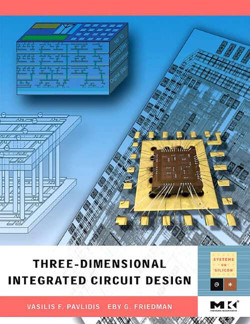 Book cover of Three-dimensional Integrated Circuit Design (2)