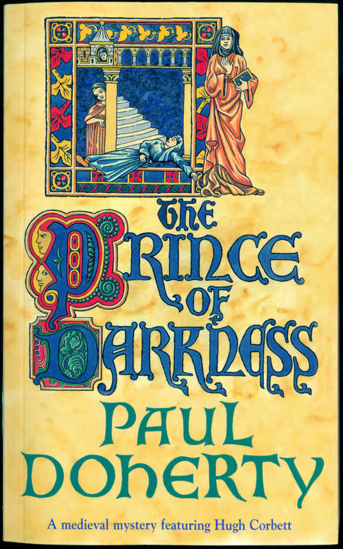 Book cover of The Prince of Darkness (Hugh Corbett Mysteries, Book 5): A gripping medieval mystery of intrigue and espionage