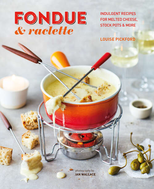 Book cover of Fondue & Raclette