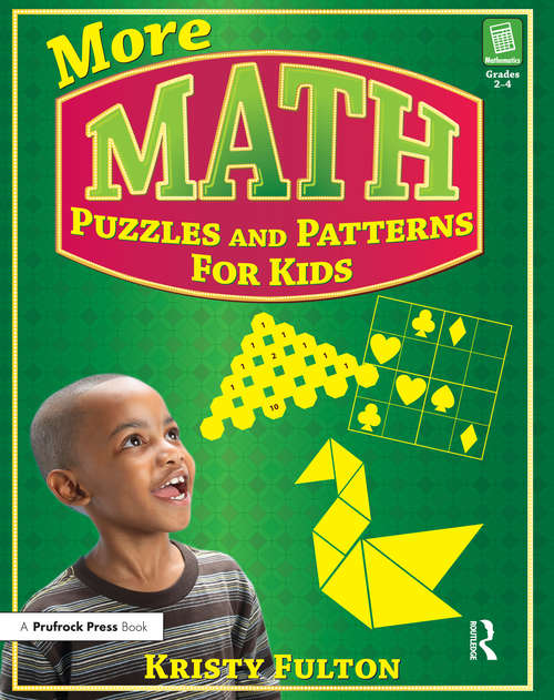 Book cover of More Math Puzzles and Patterns for Kids: Grades 2-4