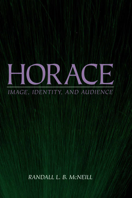 Book cover of Horace: Image, Identity, and Audience