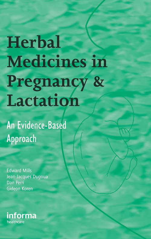 Book cover of Herbal Medicines in Pregnancy and Lactation: An Evidence-Based Approach