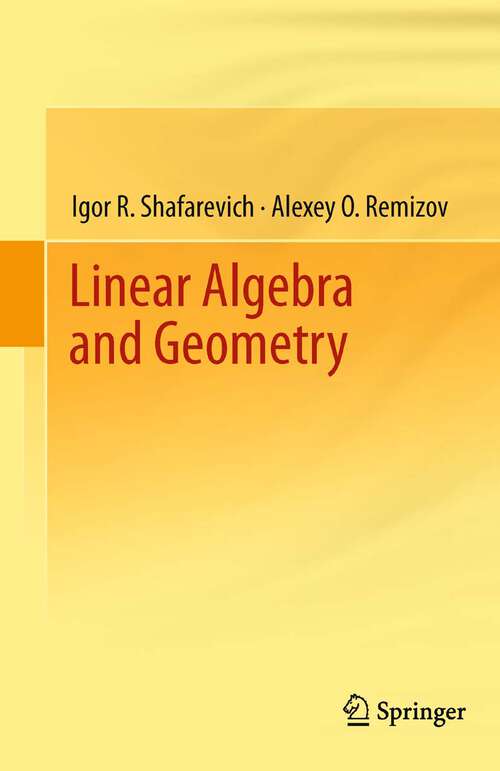 Book cover of Linear Algebra and Geometry (2013)