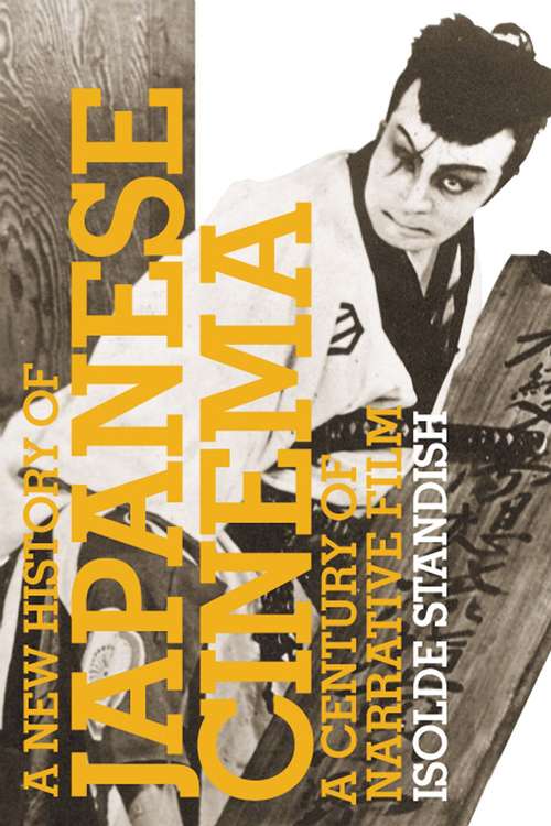 Book cover of A New History of Japanese Cinema