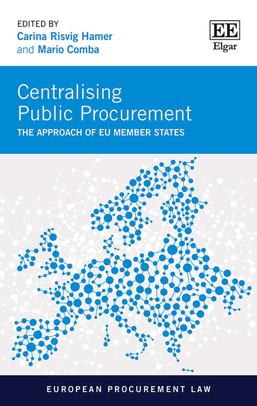 Book cover of Centralising Public Procurement: The Approach of EU Member States (European Procurement Law series)