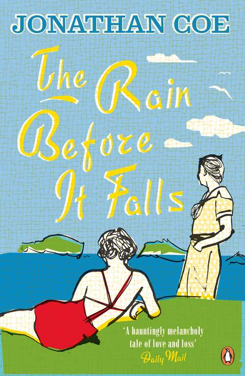 Book cover of The Rain Before it Falls (Vintage Contemporaries Ser.)