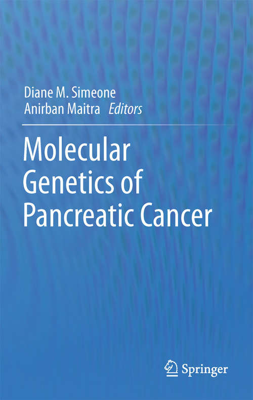 Book cover of Molecular Genetics of Pancreatic Cancer (2013)