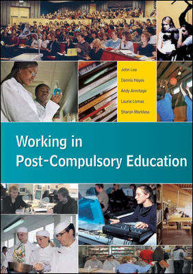 Book cover of Working in Post-Compulsory Education (UK Higher Education OUP  Humanities & Social Sciences Education OUP)