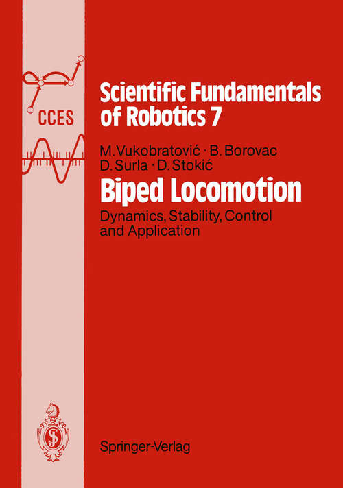 Book cover of Biped Locomotion: Dynamics, Stability, Control and Application (1990) (Communications and Control Engineering #7)