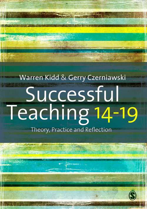Book cover of Successful Teaching 14-19: Theory, Practice and Reflection (PDF)