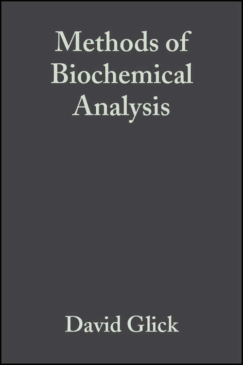 Book cover of Methods of Biochemical Analysis (Volume 21) (Methods of Biochemical Analysis #118)