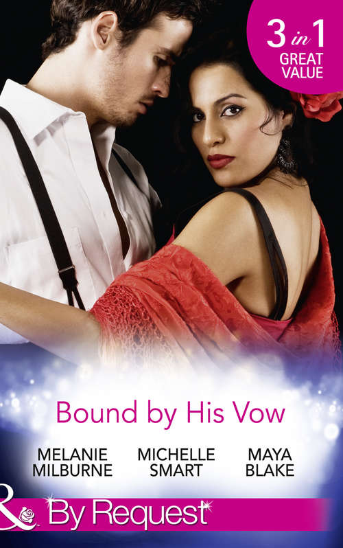 Book cover of Bound By His Vow: His Final Bargain / The Rings That Bind / Marriage Made Of Secrets (ePub edition) (Mills And Boon By Request Ser.)