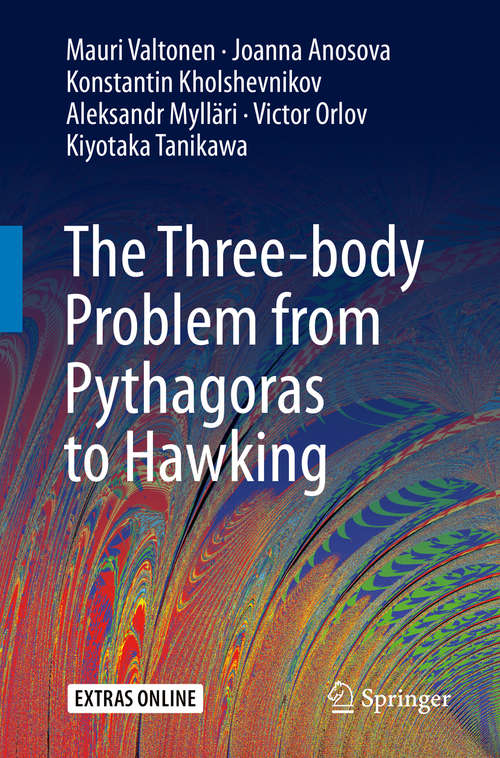 Book cover of The Three-body Problem from Pythagoras to Hawking (1st ed. 2016)