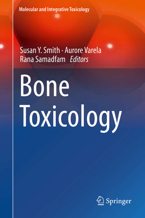 Book cover of Bone Toxicology (Molecular and Integrative Toxicology)