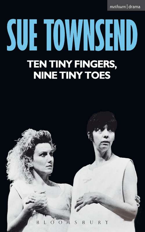 Book cover of Ten Tiny Fingers, Nine Tiny Toes (Modern Plays)