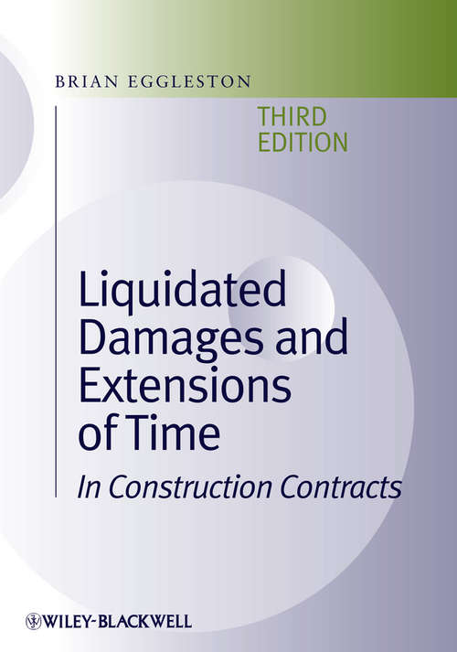 Book cover of Liquidated Damages and Extensions of Time: In Construction Contracts (3)