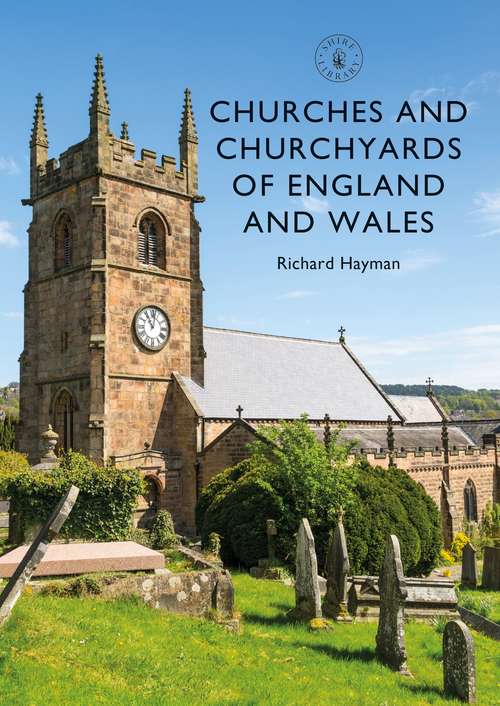 Book cover of Churches and Churchyards (Shire Library)