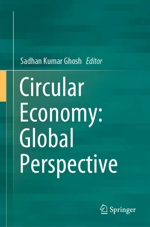 Book cover of Circular Economy: Global Perspective (1st ed. 2020)
