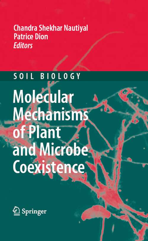 Book cover of Molecular Mechanisms of Plant and Microbe Coexistence (2008) (Soil Biology #15)