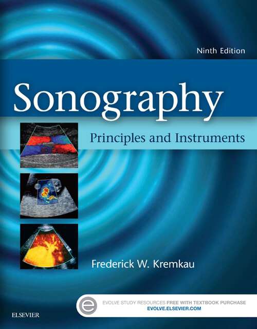 Book cover of Sonography Principles and Instruments - E-Book: Sonography Principles and Instruments - E-Book