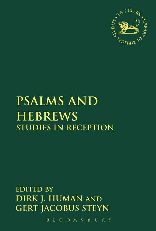 Book cover of Psalms and Hebrews: Studies in Reception (The Library of Hebrew Bible/Old Testament Studies)