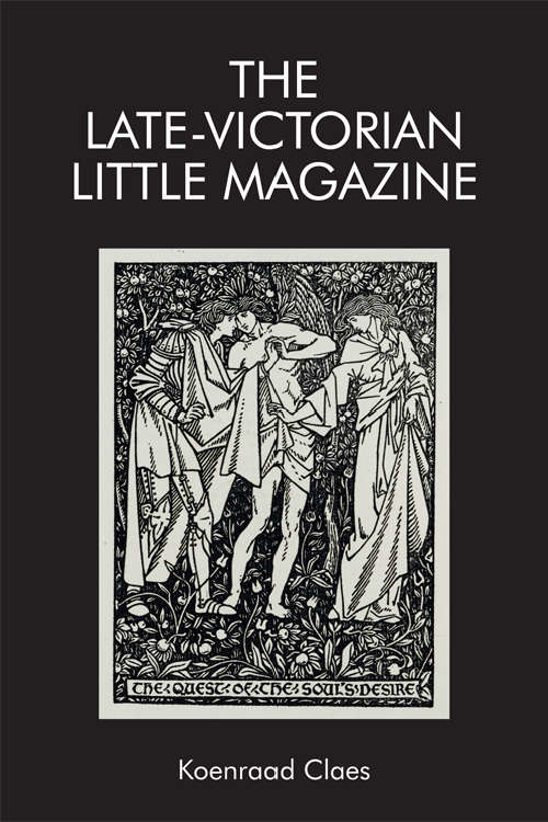 Book cover of The Late-Victorian Little Magazine