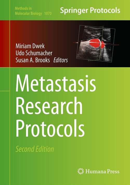 Book cover of Metastasis Research Protocols (2nd ed. 2014) (Methods in Molecular Biology #1070)