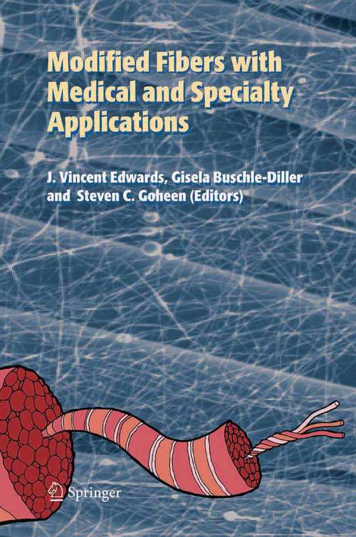 Book cover of Modified Fibers with Medical and Specialty Applications (2006)