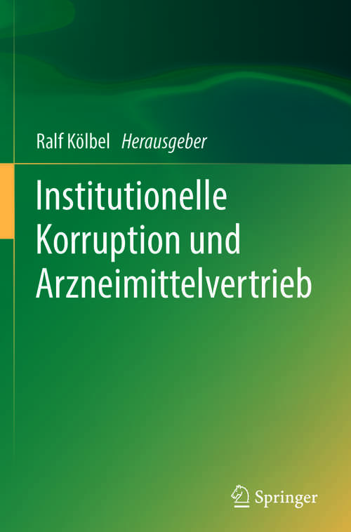 Book cover of Institutionelle Korruption und Arzneimittelvertrieb