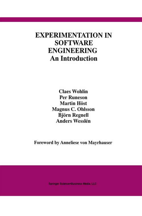 Book cover of Experimentation in Software Engineering: An Introduction (2000) (International Series in Software Engineering #6)