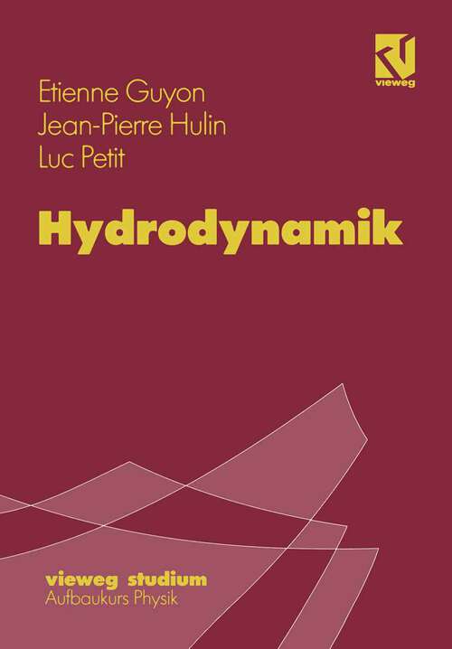 Book cover of Hydrodynamik (1997) (vieweg studium; Aufbaukurs Physik #76)