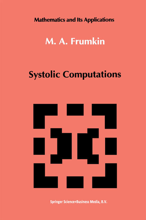 Book cover of Systolic Computations (1992) (Mathematics and its Applications #83)
