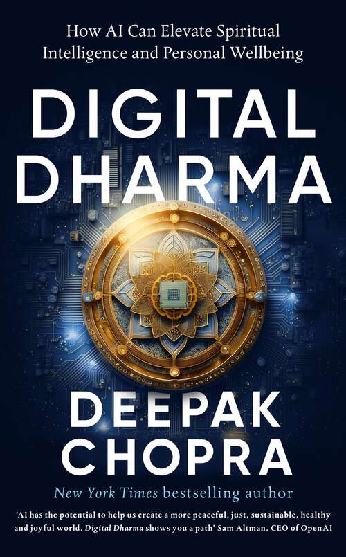 Book cover of Digital Dharma: How AI Can Elevate Spiritual Intelligence and Personal Wellbeing