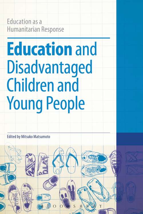 Book cover of Education and Disadvantaged Children and Young People (Education as a Humanitarian Response)