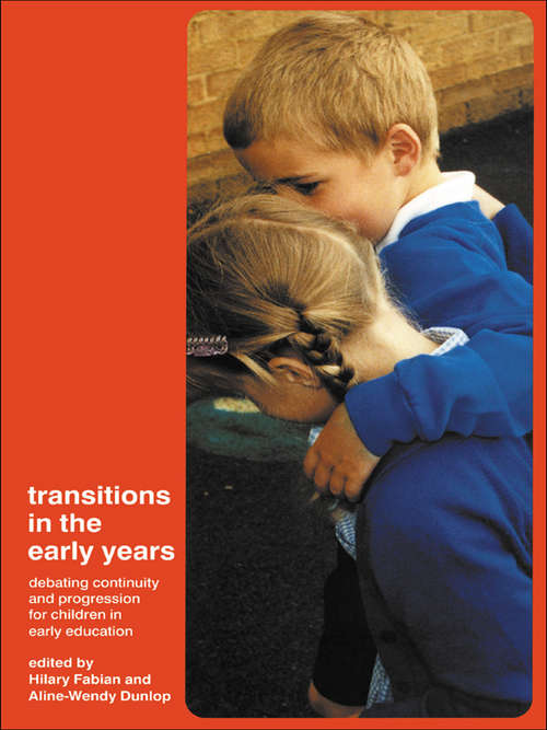 Book cover of Transitions in the Early Years: Debating Continuity and Progression for Children in Early Education