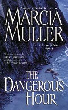 Book cover of The Dangerous Hour (A Sharon McCone Mystery #22)